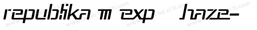 Republika III Exp   Haze字体转换